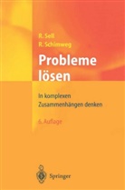 Ralf Schimweg, Rober Sell, Robert Sell - Probleme lösen