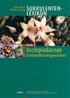Focke Albers, Ulli Meve, Fock Albers, Focke Albers, Urs Eggli, Meve... - Sukkulenten-Lexikon - 3: Sukkulenten-Lexikon, Bd 3