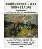 Karl Kolar - Schneeberg, Rax, Schneealpe