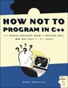 Steve Oualline - How Not to Program in C++