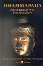 Gautama Buddha, Mahathera Nyanatiloka - Dhammapada