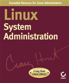 Tristram Hunt, Roderick W. Smith, Vicki Stanfield, Vicki Smith Stanfield - Linux System Administration