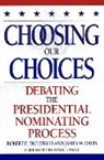 James Davis, James W Davis, James W. Davis, James W. (Professor of Political Science Em Davis, James W. Diclerico Davis, Robert Diclerico... - Choosing Our Choices