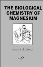 Cowan, J. A. Cowan, J.a. Cowan, Ja Cowan, COWAN J A, J. A. Cowan - Biological Chemistry of Magnesium