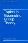 Pierre de la Harpe, Pierre De La Harpe, Pierre de La Harpe - Topics in Geometric Group Theory