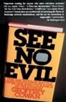 Unknown Author, Author Unknown, Geoffrey Cowan, Dan Madigan - See No Evil: The Backstage Battle Over