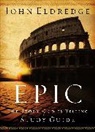 John Eldredge, John/ McConnell Eldredge - Epic