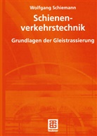Wolfgang Schiemann - Schienenverkehrstechnik