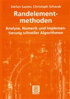 Stefa Sauter, Stefan Sauter, Christoph Schwab - Randelementmethoden