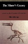 Niles Eldredge, Eldredge Niles, Niles Eldridge - The Miner's Canary