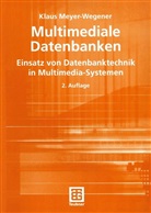 Klaus Meyer-Wegener - Multimediale Datenbanken