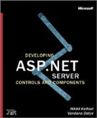 Vandana Datye, Nikhil Kothari - Developing Microsoft ASP.Net Server Controls And Compone