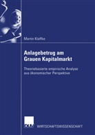Martin Klaffke - Anlagebetrug am Grauen Kapitalmarkt