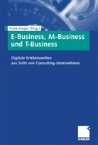 Fran Keuper, Frank Keuper - E-Business, M-Business und T-Business