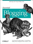 Cory Doctorow, Doctorow Cory, Rael Dornfest, J.Scott Johnson, Scott Johnson, scott Pow... - Essential blogging