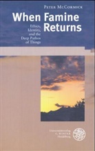 Peter McCormick - When Famine Returns