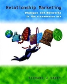 Richard J. Varey - Relationship Marketing
