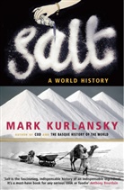 Mark Kurlansky - Salt