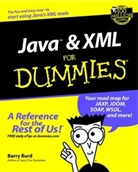 B Burd, Barry Burd, Barry A. Burd - Java and XML for Dummies