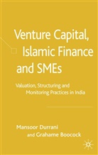 G Boocock, G. Boocock, Grahame Boocock, Durrani, M Durrani, M. Durrani... - Venture Capital, Islamic Finance and Smes
