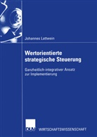 Johannes Lattwein - Wertorientierte strategische Steuerung