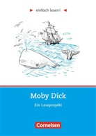 Kirsten Grossmann, Herman Melville, Kirsten Großmann, Herman Melville - Einfach lesen!: Einfach lesen! - Leseprojekte - Leseförderung ab Klasse 5 - Niveau 3