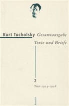 Kurt Tucholsky, Bernhar Tempel, Bernhard Tempel - Gesamtausgabe - Bd. 2: Texte 1914-1918
