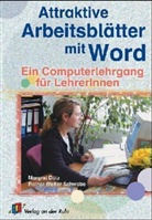 Margret Datz, Rainer W. Schwabe, Rainer Walter Schwabe - Attraktive Arbeitsblätter mit Word