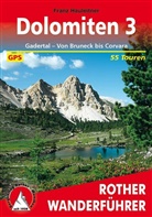Franz Hauleitner - Dolomiten - 3: Dolomiten, Gadertal - Von Bruneck bis Corvara