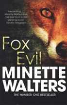 Minette Walters - Fox Evil