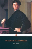 Nicolas Machiavel, Niccolo Machiavelli, Niccolò Machiavelli - The Prince