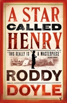 Roddy Doyle - A star called Henry