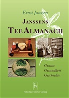 Ernst Janssen, Peter Hübner, Ernst Janssen, Christina Kuhaupt - Janssens TeeAlmanach