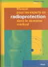 Philipp Trueb, Philipp R. Trueb - Manuel pour les experts en radioprotection dans les domaines médicaux