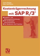 Ellen Falk-Kalms, Fran Klenger, Franz Klenger - Kostenträgerrechnung mit SAP R/3®