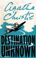 Agatha Christie - Destination Unknown