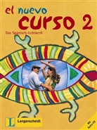 Lourdes Gómez de Olea - El nuevo curso de Español - Bd. 2: Lehr- und Arbeitsbuch, m. Audio-CD zum Übungsteil