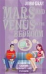 John Gray - Mars and Venus in the Bedroom