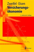 Eisen, Roland Eisen, Zweife, Pete Zweifel, Peter Zweifel - Versicherungsökonomie