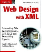 Manfred Knobloch, Manfred Kopp Knobloch, Matthias Kopp - Web Design With XML