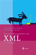 Gunther Rothfuss, Ried, Ried, Christian Ried, Gunthe Rothfuss, Gunther Rothfuss - Content Management mit XML