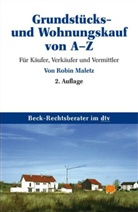 Robin Maletz - Grundstücks- und Wohnungskauf von A - Z