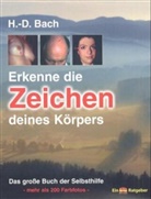 Hans D Bach, Hans-D Bach, Hans-Dieter Bach, Margo Müller, Margot Müller - Erkenne die Zeichen deines Körpers