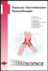 Gert Richardt, Ralph Tölg - Praxis der interventionellen Koronartherapie