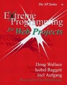 Joel Aufgang, Isobel Raggett, Wallace, Doug Wallace - Extreme Programming for Web Project