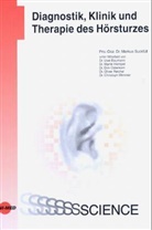 Markus Suckfüll, Markus Suckfüll - Diagnostik, Klinik und Therapie des Hörsturzes