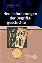 Carste Dutt, Carsten Dutt - Herausforderungen der Begriffsgeschichte