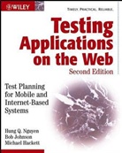 Michael Hackett, Bo Johnson, Bob Johnson, Robert Johnson, Hung Nguyen, Hung Q. Nguyen... - Testing Applications on the Web