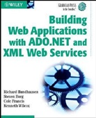 Steven Borg, Cole Francis, Richard Hundhausen, Richard Borg Hundhausen - Building Web Applications With Ado.net and XML Web Services