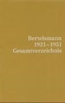 Bertelsmann 1921-1951 Gesamtverzeichnis